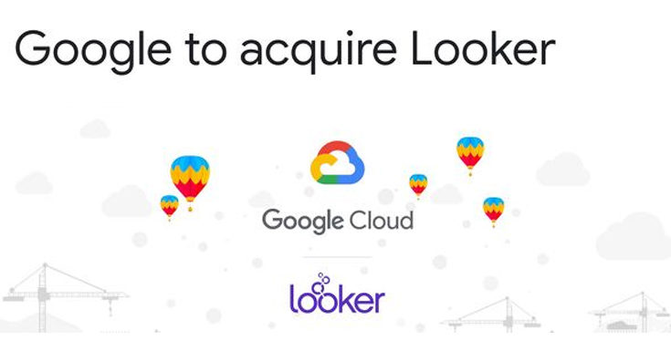 Google to Acquire Data Analytic Firm Looker for $2.6 billion